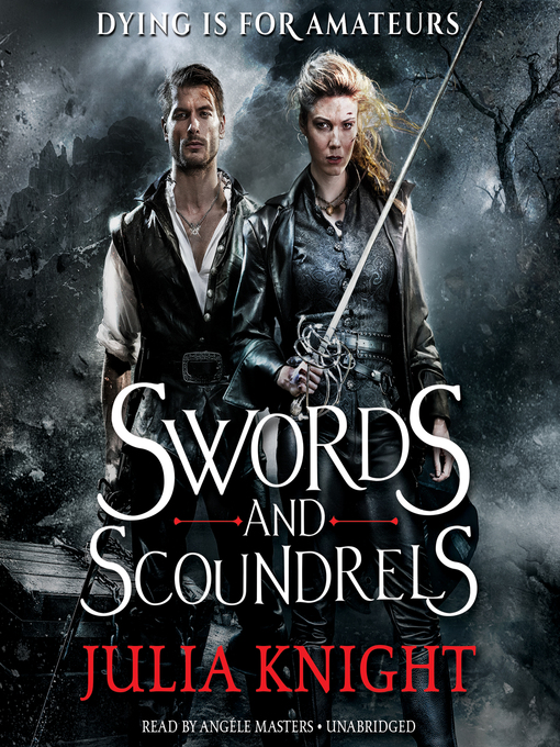 Title details for Swords and Scoundrels by Julia Knight - Available